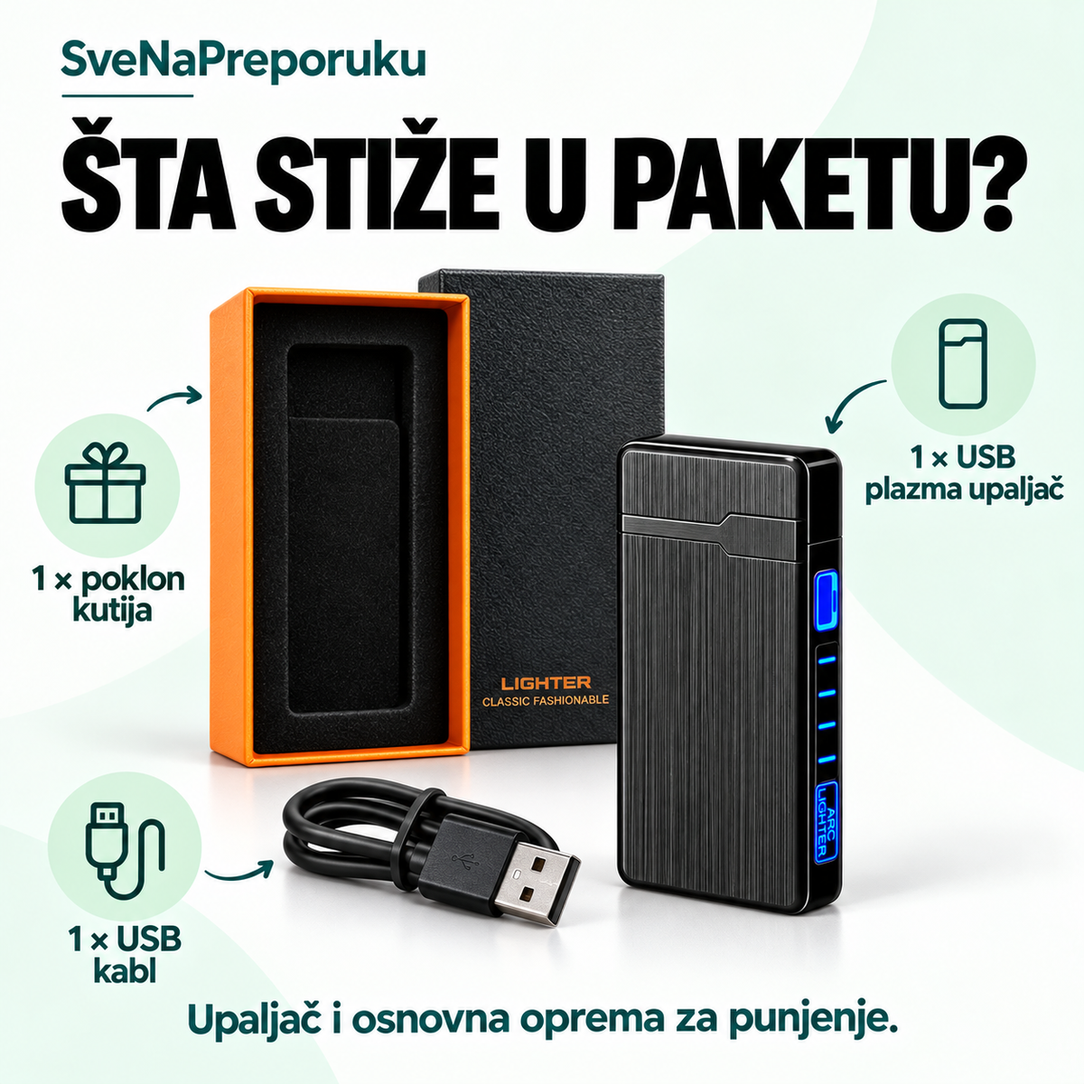 Sadržaj pakovanja: jedan USB plazma upaljač, USB kabl i poklon kutija.