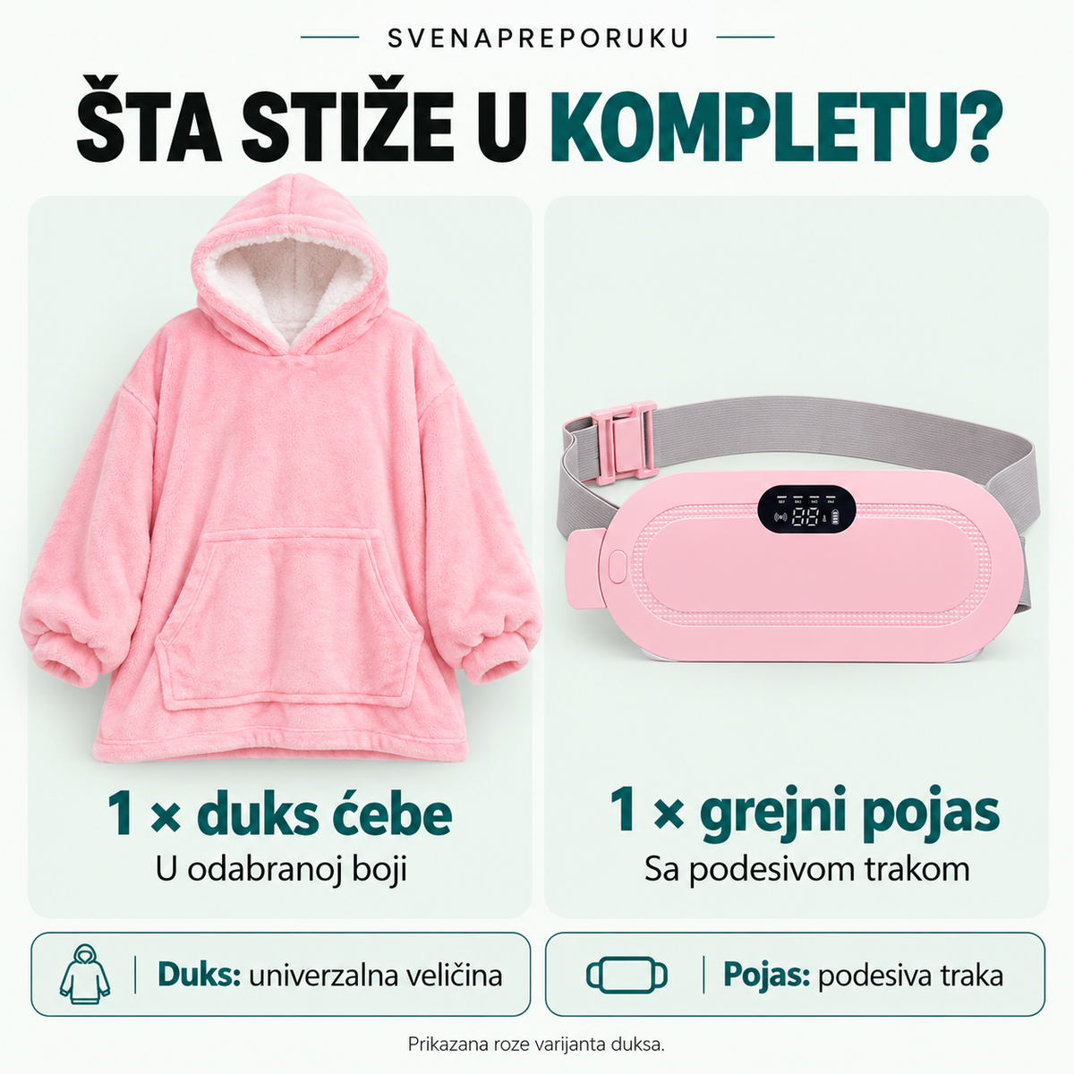 Sadržaj kompleta — jedan duks ćebe i jedan grejni pojas