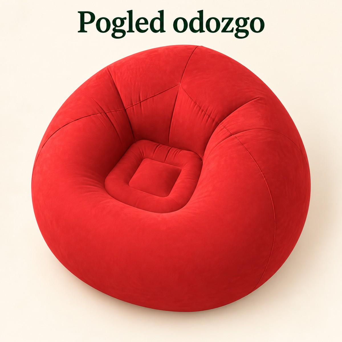 Pogled odozgo — Lazy Bag (1 osoba)